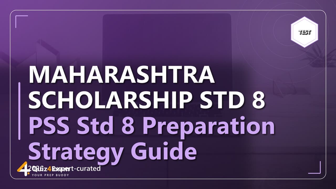 How to Prepare for Maharashtra Std 8 Scholarship (PSS) 2027: Complete Strategy Guide